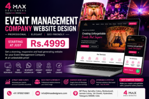 Event Management Company Website Design Cost @ Rs.4999 featuring a responsive event management website with wedding portfolio, corporate event gallery, online enquiry form, WhatsApp integration, and SEO optimization by 4 Max Designers