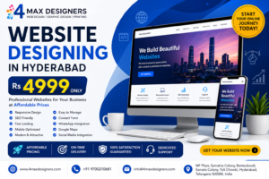 Website Designing in Hyderabad Rs4999 by 4 Max Designers featuring responsive web design, SEO-friendly development, mobile-friendly websites, and affordable business website solutions.