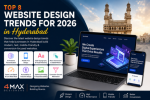 Top 8 website design trends for 2026 in Hyderabad by 4 Max Designers