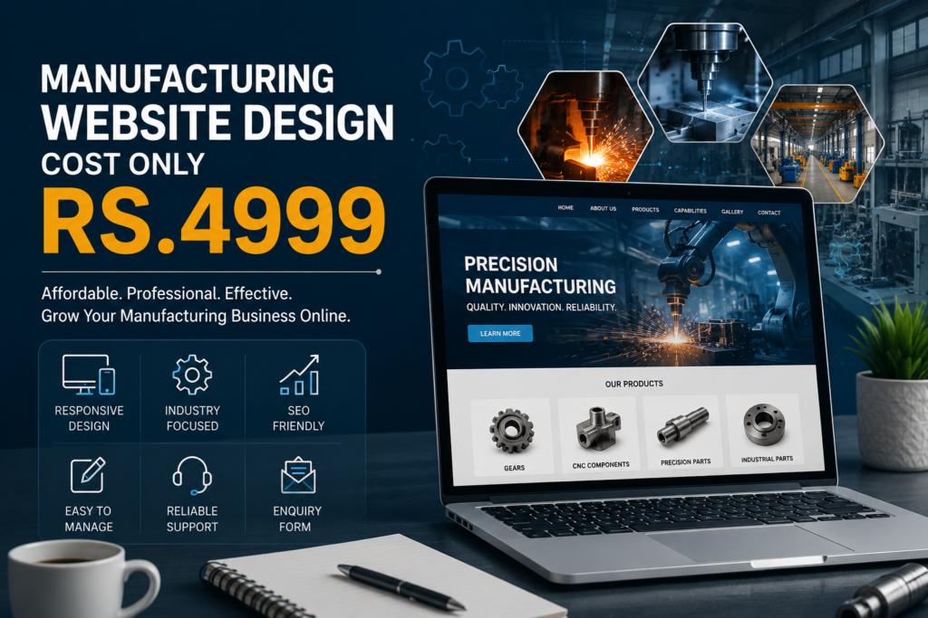 Manufacturing Website Design Cost Rs.4999 for affordable business website design