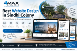 Best Website Design in Sindhi Colony by 4Max Designers Hyderabad