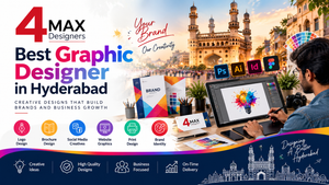 Best Graphic Designer in Hyderabad by 4MAX Designers