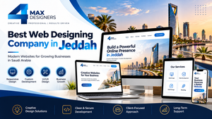Best Web Designing Company in Jeddah for responsive websites, custom development and professional business web design by 4MAX Designers