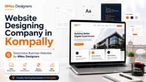 Website Designing Company in Kompally offering professional responsive business website design by 4Max Designers