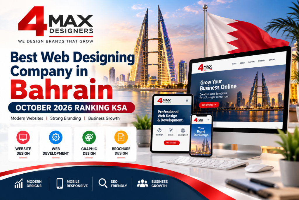 Best web designing company in Bahrain October 2026 by 4Max Designers